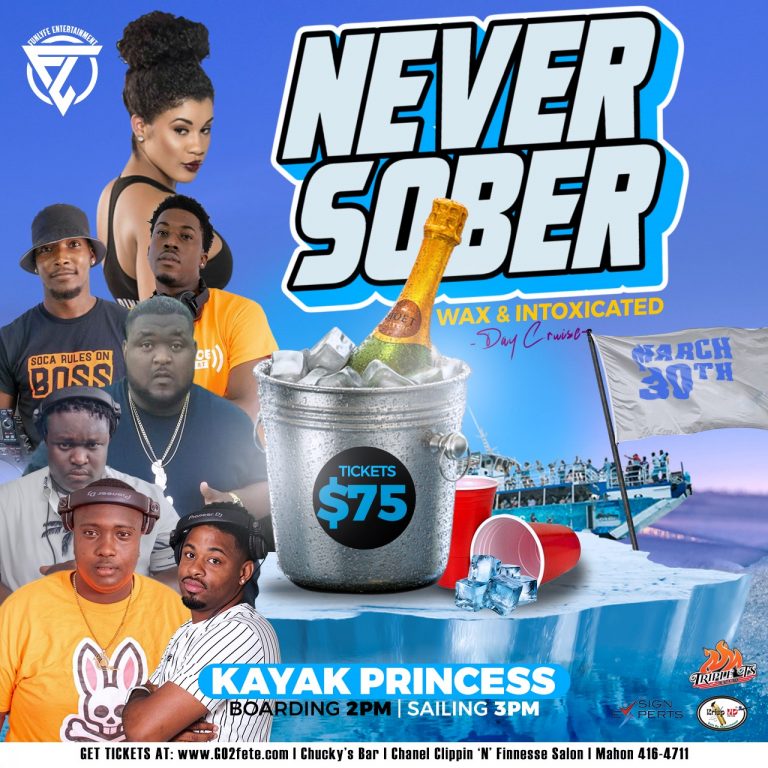 Never Sober - Wax & Intoxicated Day Cruise