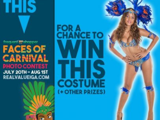 FACES OF CARNIVAL PHOTO CONTEST - JULY 20TH TO AUG 1ST